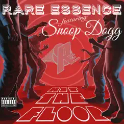 Hit the Floor (feat. Snoop Dogg) - Single by Rare Essence album reviews, ratings, credits
