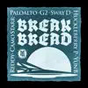Break Bread song lyrics
