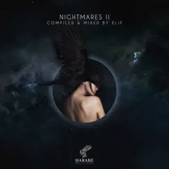 Harabe Nightmares II [Compiled by Elif] [DJ Mix] by Elif & Harabe album reviews, ratings, credits