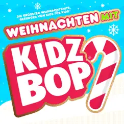 Weihnachten mit KIDZ BOP - EP by KIDZ BOP Kids album reviews, ratings, credits