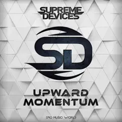 Upward Momentum (feat. David Klemencz) - Single by Supreme Devices & Epic Music World album reviews, ratings, credits