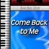 Come Back to Me - Single album lyrics, reviews, download