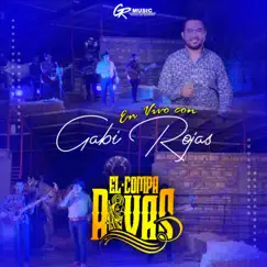 En Vivo con Gabi Rojas, Vol. 1 by El Compa Rivas album reviews, ratings, credits