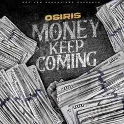 Money Keep Coming - Single by YK Osiris album reviews, ratings, credits