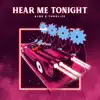 Hear Me Tonight - Single album lyrics, reviews, download
