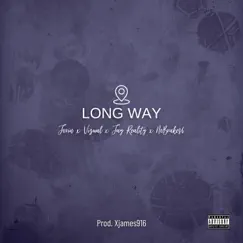Long Way (feat. Vizual, Jay Reality & Nobrakes6) - Single by Jorin album reviews, ratings, credits