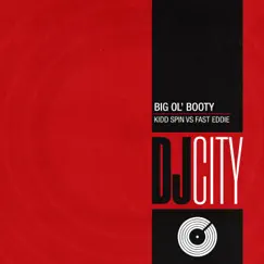 Big Ol' Booty - Single by Kidd Spin & Fast Eddie album reviews, ratings, credits