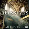 Blessings (feat. ATG Gucci, Rohb Singh, Hoani & Liam) - Single album lyrics, reviews, download