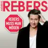 Rebers muss man mögen album lyrics, reviews, download
