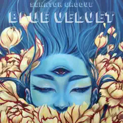 Blue Velvet - Single by Senator Groove album reviews, ratings, credits