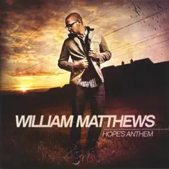 Hope's Anthem by William Matthews album reviews, ratings, credits