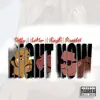 Right Now (feat. Definition, LuMm & Franchise Da Prophet) - Single album lyrics, reviews, download