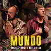 Mundo - Single album lyrics, reviews, download