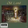 Old Land - Single album lyrics, reviews, download