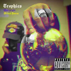Trophies (feat. Mikal Jones) Song Lyrics