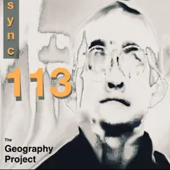 113 Sync - Single by The Geography Project album reviews, ratings, credits