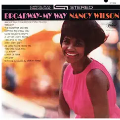 Broadway - My Way by Nancy Wilson album reviews, ratings, credits