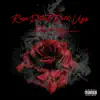 Rose Petal Roll Ups - Single album lyrics, reviews, download