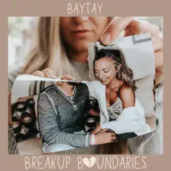 Breakup Boundaries - Single by Bailey Taylor album reviews, ratings, credits