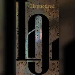 Hypnotized - Single by Lo album reviews, ratings, credits