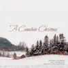 A Canadian Christmas (feat. Stu Harrison & Joanna Majoko) - Single album lyrics, reviews, download