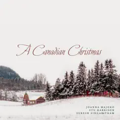 Un Noël Canadien (feat. Joanna Majoko & Stu Harrison) Song Lyrics