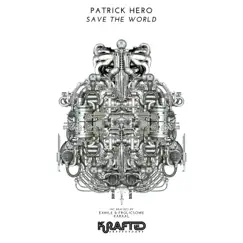 Save the World - EP by Patrick Hero album reviews, ratings, credits