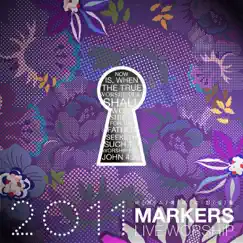 2011 Markers Live Worship 4 by Markers album reviews, ratings, credits