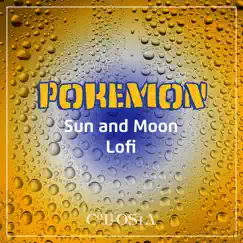 Pokemon Sun and Moon Lofi - EP by Collosia album reviews, ratings, credits