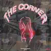 The Corner (feat. Bergdorf) - Single album lyrics, reviews, download
