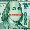 On To the Money - Single album lyrics, reviews, download