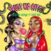 Trust No Bitch (feat. Nikki Neal) - Single album lyrics, reviews, download