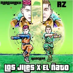 Los Jiles X El Ñato Song Lyrics