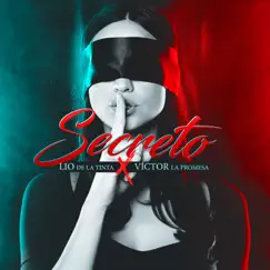Secreto (feat. Victor La Promesa) - Single by Lio de la tinta album reviews, ratings, credits