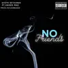 No Friends (feat. Ander Mac) - Single album lyrics, reviews, download