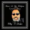 Music Is My Religion (Extended Remix) - Single album lyrics, reviews, download