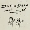 Zenon & Isaac EP album lyrics, reviews, download