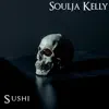 Sushi - Single album lyrics, reviews, download