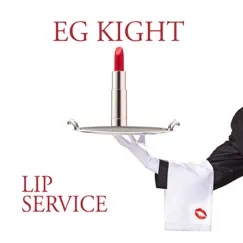 Lip Service by EG Kight album reviews, ratings, credits