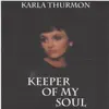 Keeper of My Soul album lyrics, reviews, download