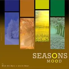 Seasons Mood (feat. Uncle Beat) by Mobonbarz album reviews, ratings, credits