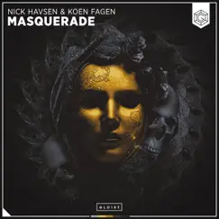 Masquerade - Single by Nick Havsen & Koen Fagen album reviews, ratings, credits