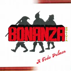 A Todo Pulmón by Bonanza album reviews, ratings, credits