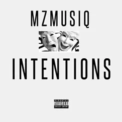 Intentions - Single by Muva MusiQ album reviews, ratings, credits