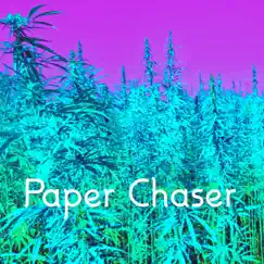 Paper Chaser (JUICE Mix) - Single by Big Sherm album reviews, ratings, credits