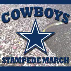 Cowboys Stampede March (a.k.a. Dallas Cowboy's Fight Song) Song Lyrics