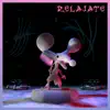 Relajate - Single album lyrics, reviews, download