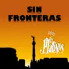 Sin Fronteras - Single album lyrics, reviews, download