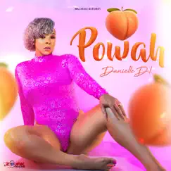 Powah - Single by Danielle 