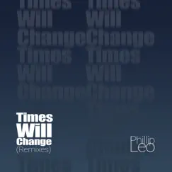 Times Will Change Song Lyrics